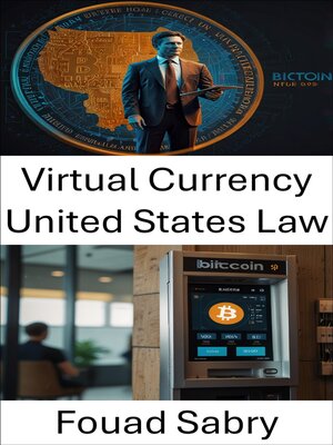 cover image of Virtual Currency United States Law